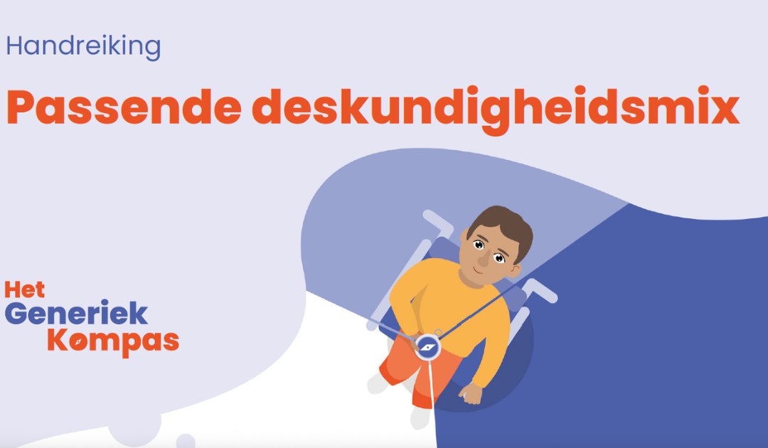 De juiste expertise op de juiste plek met Passende Deskundigheidsmix